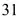 31