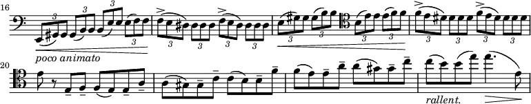 \relative c, \new Staff \with { \remove "Time_signature_engraver" } {
\key a \minor \clef bass
\set Staff.midiInstrument = "cello"
\set Score.tempoHideNote = ##t \tempo 2 = 76
\time 2/2
\set Score.currentBarNumber = #16 \bar ""
\set tupletSpannerDuration = #(ly:make-moment 1 4)
\set beamExceptions = #'((end . ( ((1 . 8) . (2 2 2 2)) )))
\override Score.SpacingSpanner #'common-shortest-duration = #(ly:make-moment 1 5)
\times 2/3 { e8(\<_\markup \italic "poco animato" gis) gis gis( b) b b( e) e e( f) f | f->(\! e dis) dis dis dis f->( e dis) dis dis dis |
e(\< gis) gis gis( b) b \clef tenor b( e) e e( f) f | f->(\! e dis) dis dis dis f->( e dis) dis dis dis } |
\set beamExceptions = #'()
e r e,-- f-- f( e) e-- a-- | a( gis) gis-- c-- c( b) b-- f'-- |
f( e) e-- a-- a( gis) gis-- c-- |
\set Score.tempoHideNote = ##t \tempo 2 = 66
c(_\markup \italic "rallent." b) b( e) e4.(\> e,8)\!
}