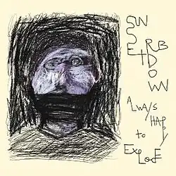 Cover art of the 2024 Sunset Rubdown album Always Happy to Explode