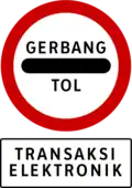 Toll gates (electronic payment has started using non-cash since 2017 by attaching a card)