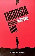 The bassoonist, Who Was Not Loved by God was written by Jozef Heriban