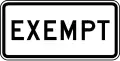 R15-3P Vehicles required to stop are exempt from this regulation