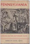 The cover of the Pennsylvania guide, highlighting the state's once-prosperous steel industry.