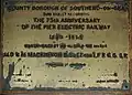 Plaque celebrating the 75th anniversary of the Southend Pier Railway