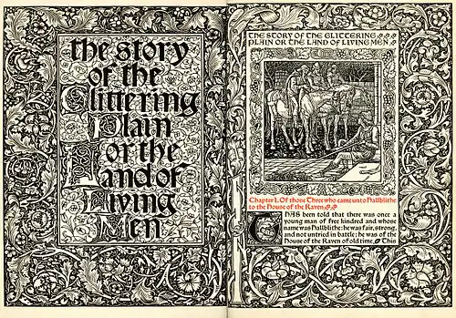 Morris's novels, such as The Story of the Glittering Plain, combine elaborate illustrations and drawn ornaments integrated with the text. This aesthetic influenced Tolkien,[32] as did the text itself.[3]