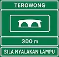 Tunnel ahead, please turn on headlights